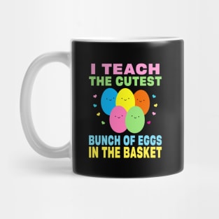 I Teach the Cutest Eggs in the Basket School Easter Bunny Mug